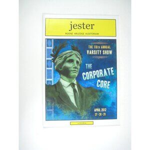 Columbia University 118th Annual Varsity Show Program The Corporate Core April 2